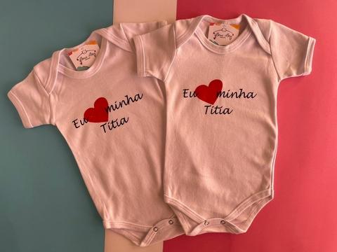 BODY TEMÁTICO EU AMO MINHA TITIA