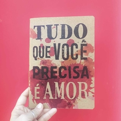 caderno collab "Tudo que você precisa é amor" - comprar online