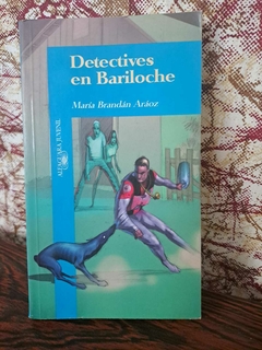 Detectives en Bariloche - María Aráoz - comprar online