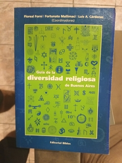 Guía de la diversidad religiosa en Buenos Aires - Forni / Mallimaci / Cárdenas