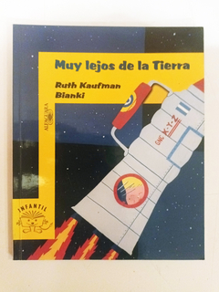 Muy lejos de la tierra - Ruth Kaufman