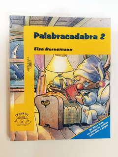 Palabracadabra 2 - Elsa Bornemann