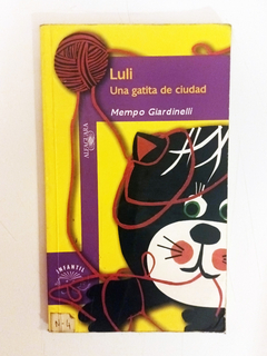 Luli. Una gatita de ciudad - Mempo Giardinelli