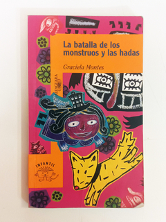 La batalla de los monstruos y las hadas - Graciela Montes