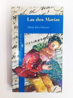 Las dos Marías - María Falconi