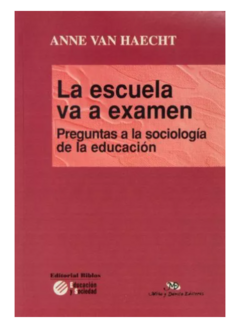 La escuela va a examen - Anne Van Haecht