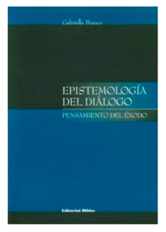 Epistomología del diálogo - Gabriella Bianco