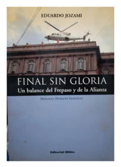 Final sin gloria - Eduardo Jozami