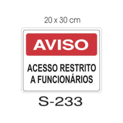 Placa de Sinalização - Aviso Acesso Restrito a Funcionários - 20x30
