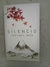 SILENCIO SHUSAKU ENDO
