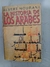 LA HISTORIA DE LOS ARABES ALBERT HOURANI