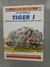 EL TEMIBLE TIGER 1 TOM JENTZ