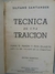 TECNICA DE UNA TRAICION SILVANO SANTANDER