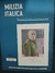 REVISTA MILIZIA ITALICA (LOTE DE 9 REVISTAS) en internet