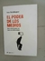 EL PODER DE LOS MEDIOS IVAN SCHULIAQUER