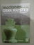 LECCIONES CON UN GRAN MAESTRO BORIS GULKO JOEL SNEED en internet