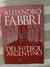 NUEVAS HISTORIAS NEGRAS DEL FUTBOL ARGENTINO ALEJANDRO FABBRI