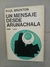 UN MENSAJE DESDE ARUNACHALA PAUL BRUNTON