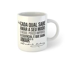 Machado De Assis , O essencial é que saiba amar | Caneca de porcelana - comprar online