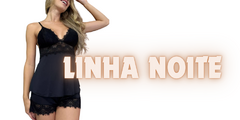 Banner da categoria LINHA NOITE