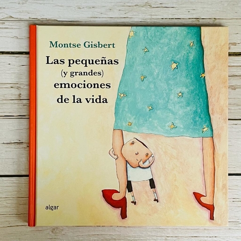 LAS PEQUEÑAS Y GRANDES EMOCIONES DE LA VIDA