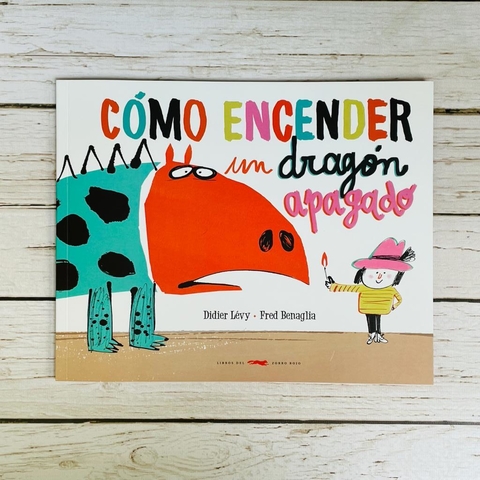CÓMO ENCENDER UN DRAGÓN APAGADO (tapa blanda)