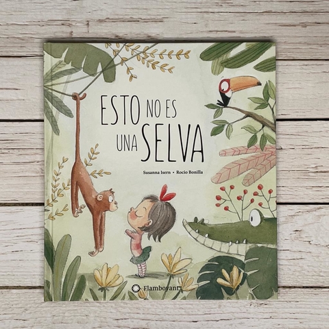 ESTO NO ES UNA SELVA