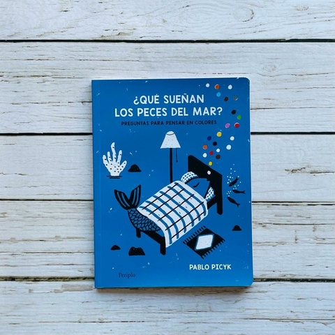 ¿QUÉ SUEÑAN LOS PECES EN EL MAR?