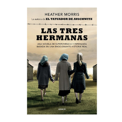 LAS TRES HERMANAS. MORRIS HEATHER