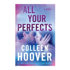 ALL YOUR PERFECTS. HOOVER COLLEEN