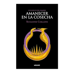 AMANECER EN LA COSECHA. LOS JUEGOS DEL HAMBRE.COLLINS SUZANNE - comprar online