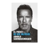 EL PODER DE SER VALIOSOS. SCHWARZENEGGER ARNOLD