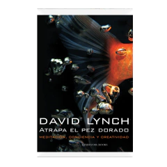 ATRAPA EL PEZ DORADO. LYNCH DAVID