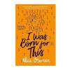 I WAS BORN FOR THIS. OSEMAN ALICE