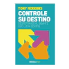 CONTROLE SU DESTINO. ROBBINS TONY