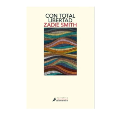 CON TOTAL LIBERTAD. SMITH ZADIE