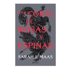 UNA CORTE DE ROSAS Y ESPINAS. MAAS SARAH J. - comprar online