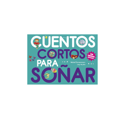CUENTOS CORTOS PARA SOÑAR. 3. ED. EL ATENEO
