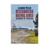 DESCONOCIDA BUENOS AIRES. VESCO LEANDRO