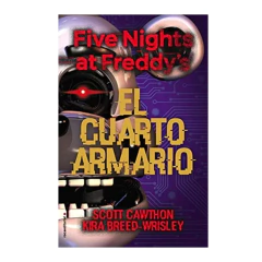 EL CUARTO ARMARIO.FIVE NIGHTS AT FREDDYS CAWTHON WRISLEY