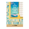 EL GATO QUE AMABA LOS LIBROS. NATSUKAWA SOSUKE