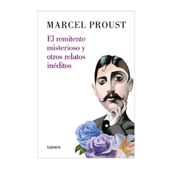 EL REMITENTE MISTERIOSO. PROUST MARCEL