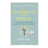 EN AUSCHWITZ NO HABIA PROZAC. EGER EDITH