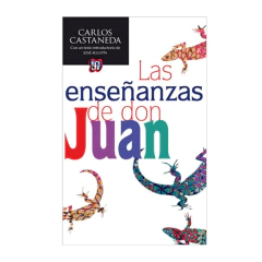 LAS ENSEÑANZAS DE DON JUAN. CASTANEDA CARLOS