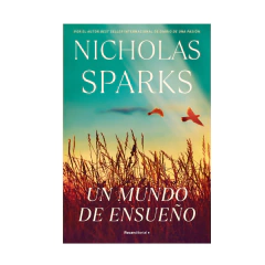 UN MUNDO DE ENSUEÑO. SPARKS NICHOLAS
