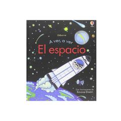 EL ESPACIO. A VER, A VER. USBORNE