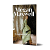 TE ESPERARE TODA MI VIDA. MAXWELL MEGAN