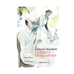 LA FIESTA EN EL JARDIN. MANSFIELD KATHERINE