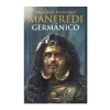 GERMANICO. MANFREDI VALERIO MASSIMO - comprar online