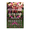 LAS HERMANAS MITFORD. BENEDICT MARIE - comprar online